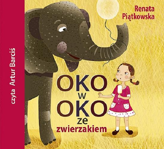 Okładka książki Oko w oko ze zwierzakiem [Dokument dźwiękowy] / Renata Piątkowska.