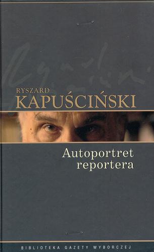 Okładka książki  Autoportret reportera  3