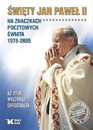 Okładka książki  Święty Jan Paweł II na znaczkach pocztowych świata 1978-2005  13