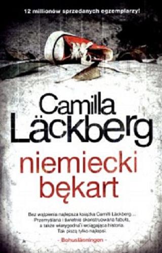 Okładka książki Niemiecki bękart / Camilla Läckberg ; przełożyła Inga Sawicka.
