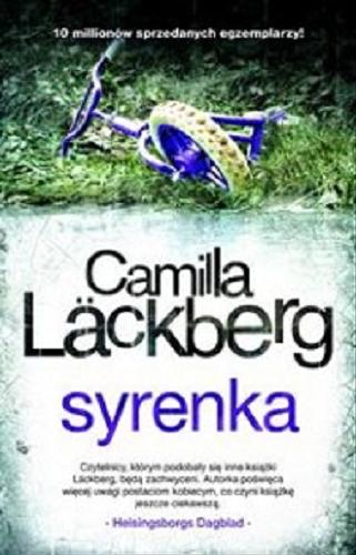 Okładka książki Syrenka / Camilla Lackberg, przełożyła Inga Sawicka.