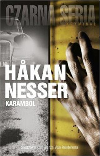 Okładka książki Karambol / Hakan Nesser ; przeł. Małgorzata Kłos.