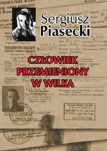 Okładka książki Człowiek przemieniony w wilka / Sergiusz Piasecki.