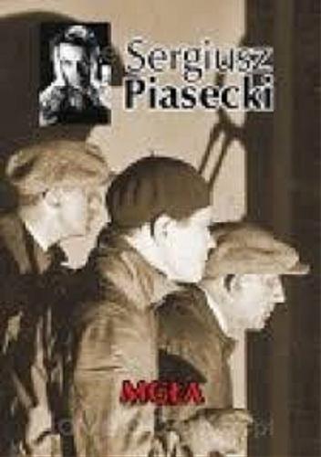Okładka książki Mgła / Sergiusz Piasecki.