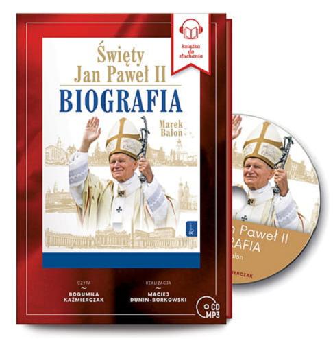 Okładka książki Święty Jan Paweł II - biografia [E-audiobook] / Marek Balon.