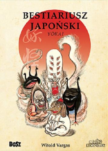 Okładka książki  Bestiariusz japoński : yokai  1