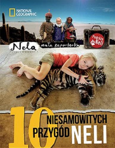 Okładka książki 10 niesamowitych przygód Neli [E-book] / Nela mała reporterka.