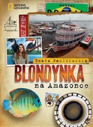 Okładka książki  Blondynka na Amazonce  4
