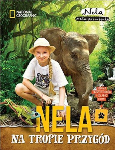 Okładka książki Nela na tropie przygód / Nela mała reporterka.