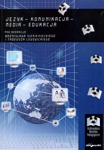 Język - komunikacja - media - edukacja Tom 4.9