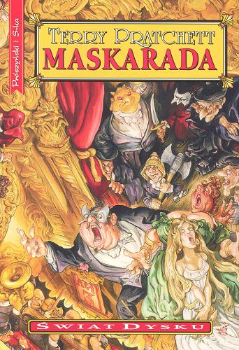 Okładka książki Maskarada / Terry Pratchett ; przeł. Piotr W. Cholewa.