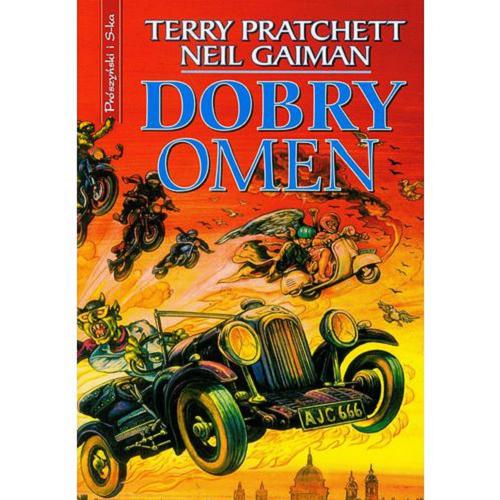 Okładka książki Dobry omen / Terry Pratchett, Neil Gaiman ; przełożyli Juliusz Wilczur Garztecki, Jacek Gałązka.