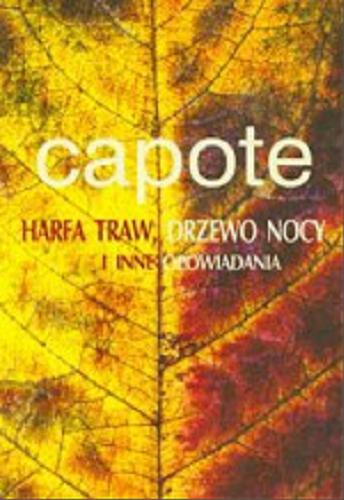 Okładka książki  Harfa traw, Drzewo nocy i inne opowiadania  5