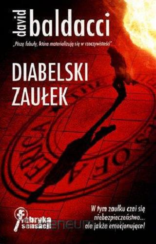 Okładka książki Diabelski zaułek / David Baldacci ; przeł. [z ang.] Arkadiusz Nakoniecznik.