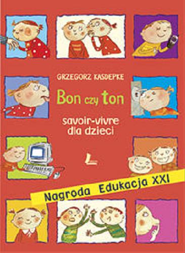 Okładka książki  Bon czy ton : savoir-vivre dla dzieci  13