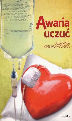 Okładka książki Awaria uczuć / Joanna Kruszewska.