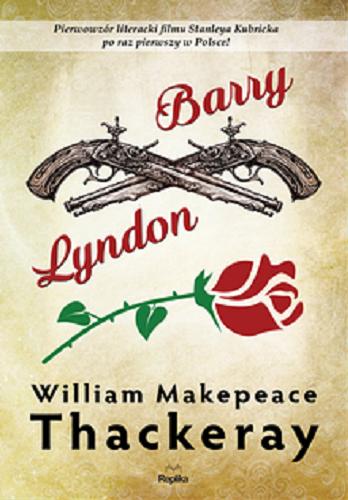Okładka książki Barry Lyndon / William Makepeace Thackeray ; tłumaczył Piotr Kuś.