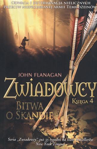 Okładka książki Bitwa o Skandię / John Flanagan ; tłumaczenie Stanisław Kroszczyński.