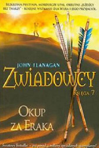 Okładka książki Okup za Eraka / John Flanagan ; tł. Stanisław Kroszczyński.