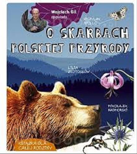 Okładka książki  O skarbach polskiej przyrody  4