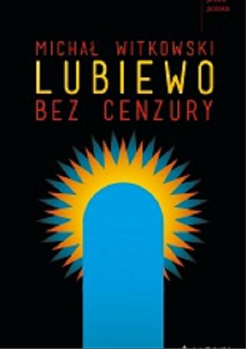 Okładka książki  Lubiewo bez cenzury  15