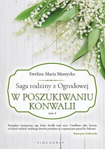 Okładka książki W poszukiwaniu konwalii / Ewelina Maria Mantycka.