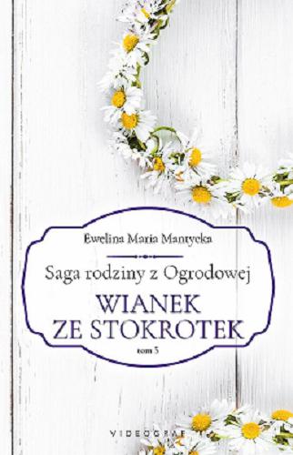 Okładka  Wianek ze stokrotek / Ewelina Maria Mantycka.