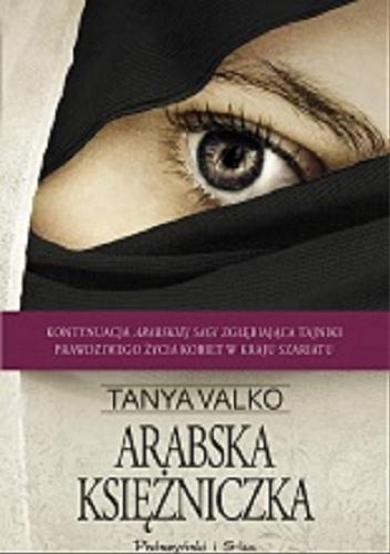 Okładka książki Arabska księżniczka / Tanya Valko.