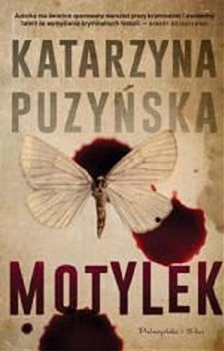 Okładka książki Motylek / Katarzyna Puzyńska.