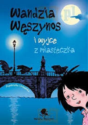 Okładka książki  Wandzia Węszynos i wyjce z miasteczka  14