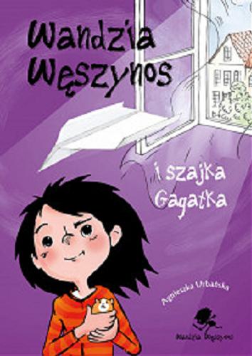 Okładka książki  Wandzia Węszynos i szajka Gagatka  13