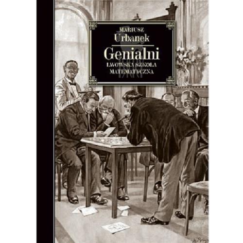 Okładka książki  Genialni : [Książka mówiona] : lwowska szkoła matematyczna  6