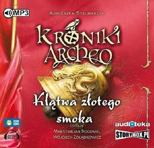 Okładka książki Klątwa złotego smoka [Dokument dźwiękowy] / Agnieszka Stelmaszyk.