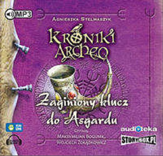 Okładka książki Zaginiony klucz do Asgardu [E-audiobook] / Agnieszka Stelmaszyk.