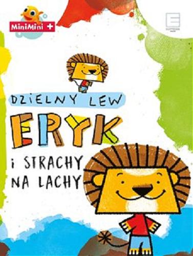 Okładka książki  Dzielny lew Eryk i strachy na Lachy  4