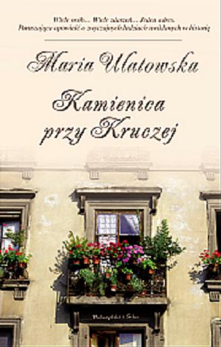 Okładka książki Kamienica przy Kruczej / Maria Ulatowska.