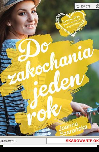 Okładka książki Do zakochania jeden rok / Joanna Szarańska.