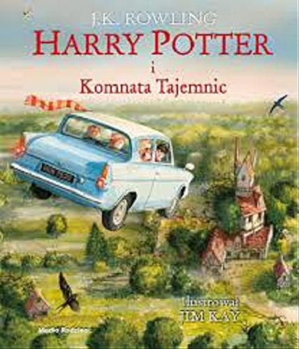 Okładka książki Harry Potter i komnata tajemnic / Joanne K. Rowling ; ilustrował Jim Kay ; tłumaczył Andrzej Polkowski.