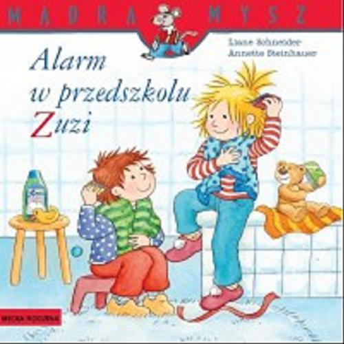 Okładka książki  Alarm w przedszkolu Zuzi  1