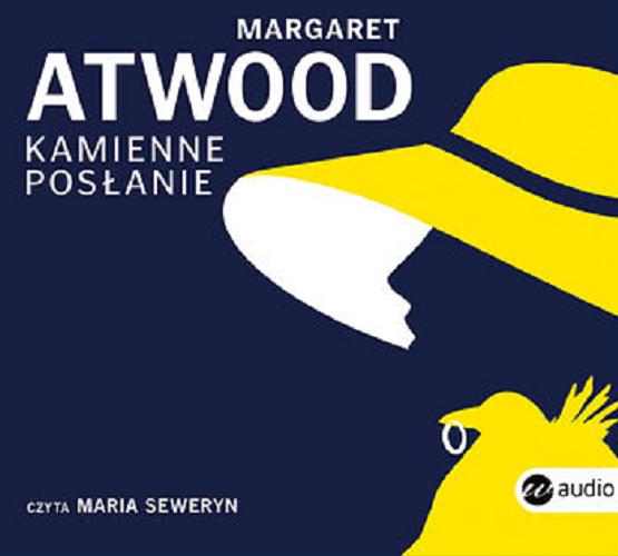 Okładka książki Kamienne posłanie [Dokument dźwiękowy] / Margaret Atwood ; tłumaczenie Paweł Lipszyc.