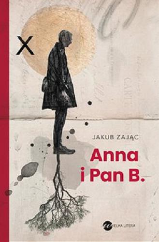 Okładka  Anna i Pan B. [E-Book] / Jakub Zając.