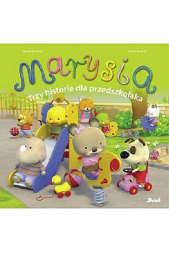 Okładka książki  Marysia : trzy historie dla przedszkolaka  7