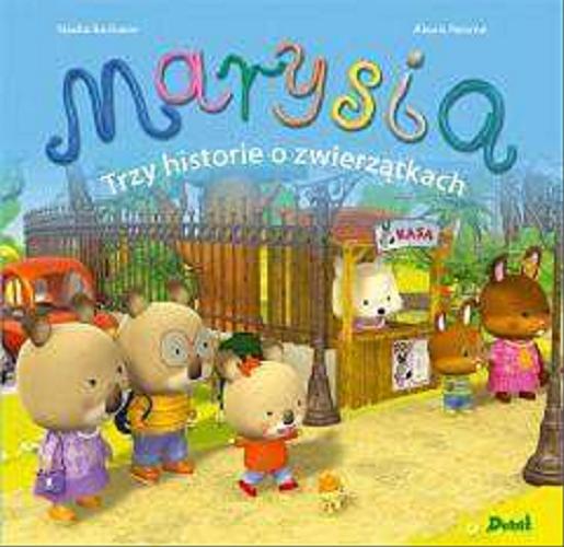 Okładka książki  Marysia : trzy historie o zwierzątkach  10