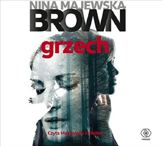Okładka książki Grzech / Nina Majewska-Brown.