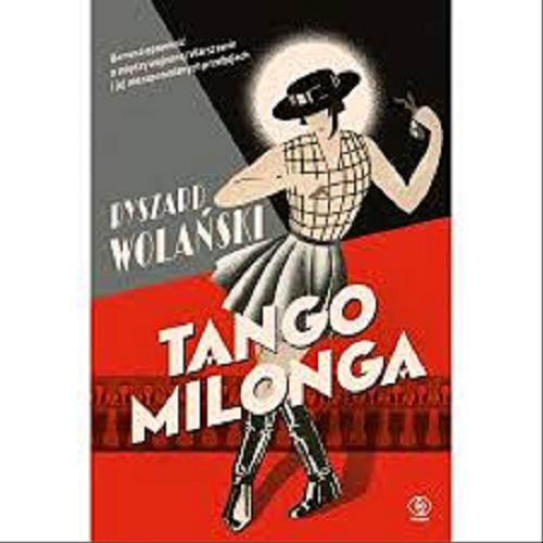 Okładka książki  Tango Milonga : czyli co nam zostało z tamtych lat  11