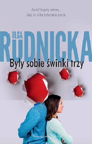 Okładka książki Były sobie świnki trzy / Olga Rudnicka.