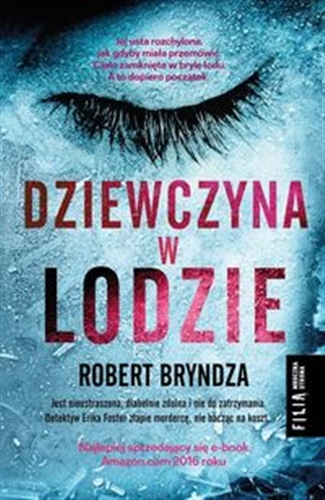 Okładka książki Dziewczyna w lodzie / Robert Bryndza ; przełożyła Emilia Skowrońska.