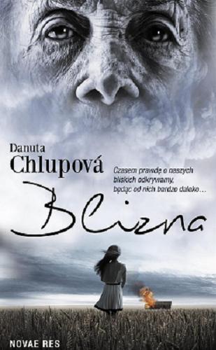 Okładka książki Blizna / Danuta Chlupová.