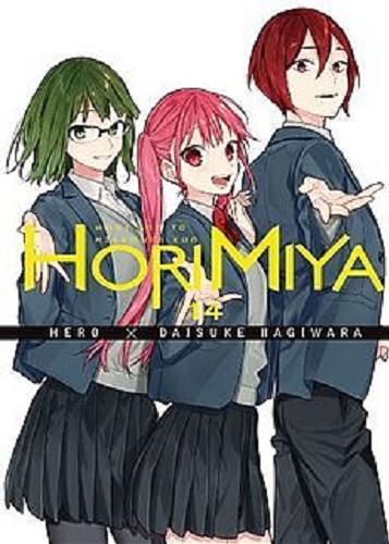 Okładka książki Horimiya. 14 / scenariusz: Hero ; rysunki: Daisuke Hagiwara ; tłumaczenie: Amelia Lipko.