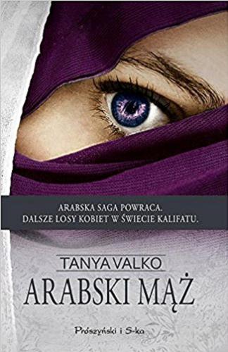 Okładka książki Arabski mąż / Tanya Valko.
